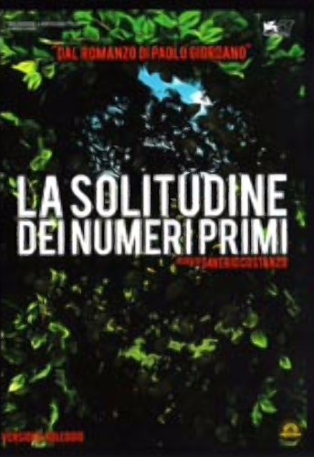 La solitudine dei numeri primi (sigillato) - dvd ex noleggio distribuito da Medusa Video